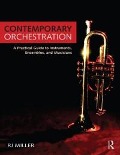 Cover-Bild zum Titel 'Contemporary Orchestration' von 'R. J. Miller'