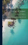 Cover-Bild zum Titel 'Indo-Chine; souvenirs de voyage et de campagne, 1858-1860' von 'Henri de Ponchalon'