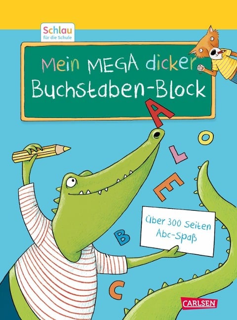 Schlau für die Schule: Mein MEGA dicker Buchstaben-Block - Christine Mildner