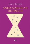 Cover-Bild zum Titel 'Anda Var Olan Metinler' von 'Arzu Dalgic'