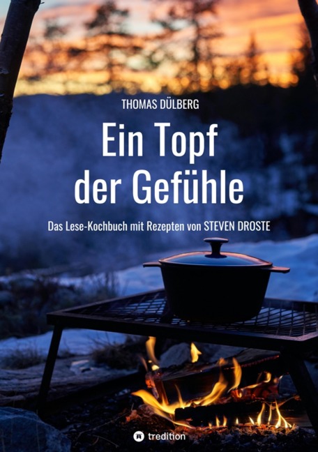 Ein Topf der Gefühle - Thomas Dülberg