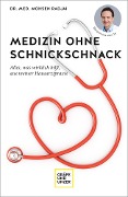 Medizin ohne Schnickschnack - Mohsen Radjai