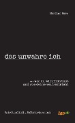 Cover-Bild zum Titel 'das unwahre ich' von 'Martina Kern'