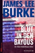 Cover-Bild zum Titel 'Blut in den Bayous' von 'James Lee Burke'