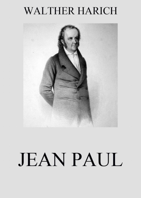 Jean Paul - Walther Harich