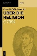 Cover-Bild zum Titel 'Über die Religion' von 'Friedrich Schleiermacher'