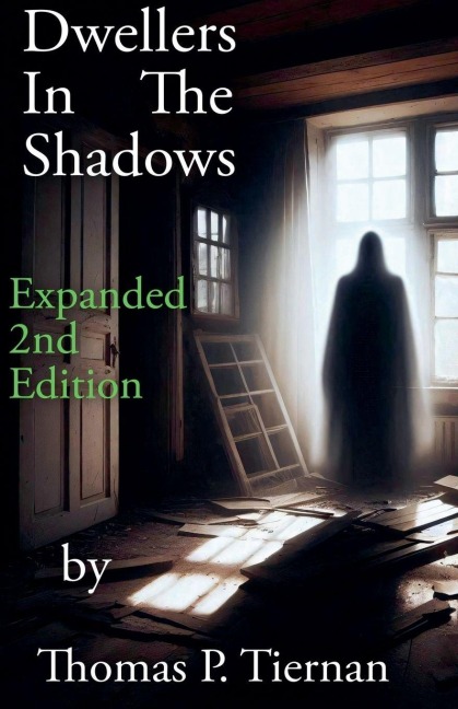 Dwellers In The Shadows - Thomas P. Tiernan