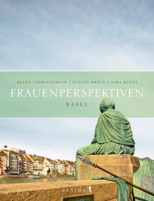 Frauenperspektiven Basel - Helen Liebendörfer, Evelyn Braun