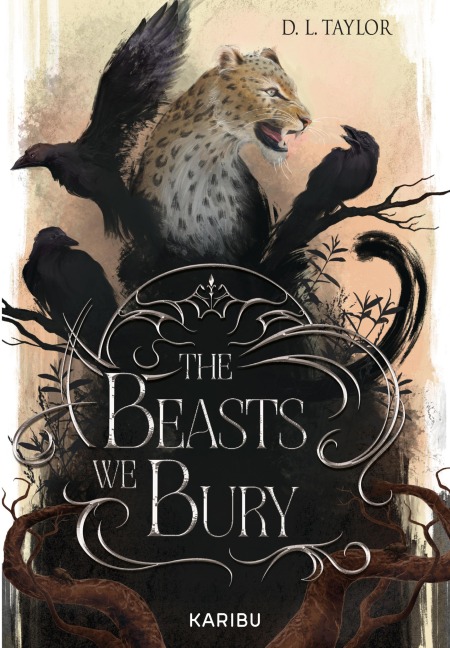 The Beasts We Bury (Band 1) - D. L. Taylor