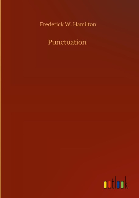 Punctuation - Frederick W. Hamilton