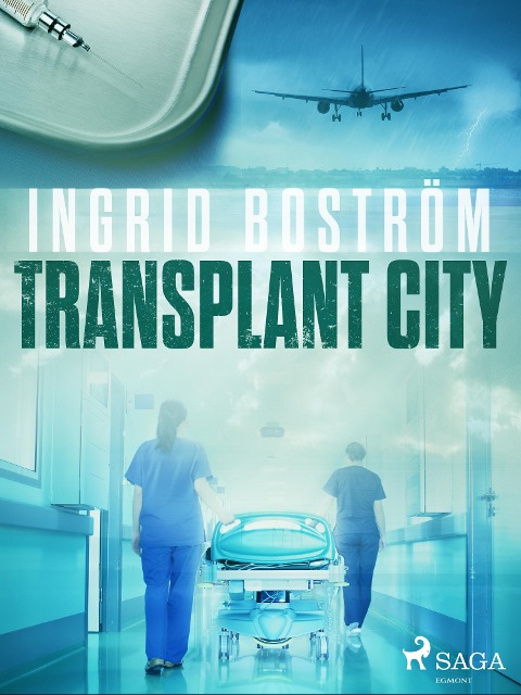 Transplant City - Ingrid Boström