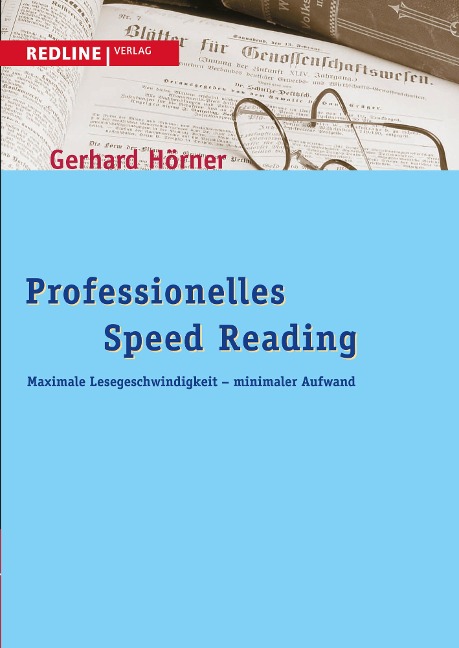 Professionelles Speed Reading - Gerhard Hörner