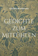Cover-Bild zum Titel 'Gedichte zum Mitfühlen' von 'Katrin Bombitzki'