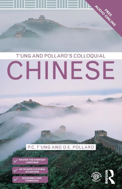 T'ung & Pollard's Colloquial Chinese - P. C. T'Ung, D. E. Pollard