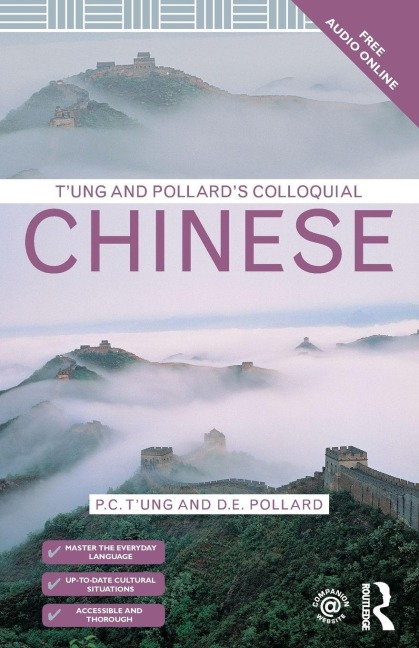 T'ung & Pollard's Colloquial Chinese - P. C. T'Ung, D. E. Pollard