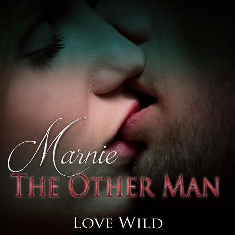 Marnie - The Other Man - Love Wild