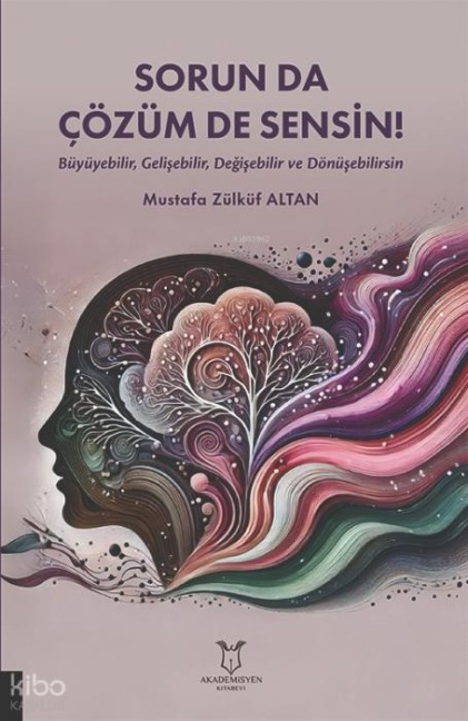 Sorun da Cözüm de Sensin - Mustafa Zülküf Altan