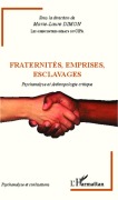 Cover-Bild zum Titel 'Fraternités, emprises, esclavages' von 'Marie-Laure Dimon'