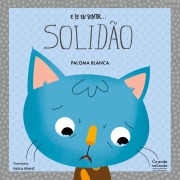 Cover-Bild zum Titel 'E se eu sentir... solidão' von 'Paloma Blanca Alves Barbieri'