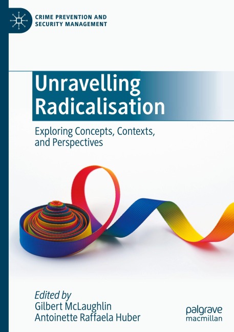 Unravelling Radicalisation - 