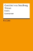 Tristan. Kommentar, Nachwort, Register - Gottfried Von Strassburg
