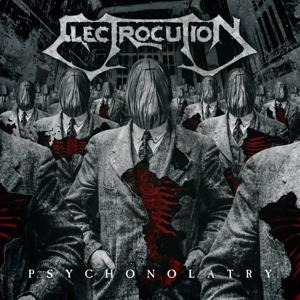 Psychonolatry - Electrocution
