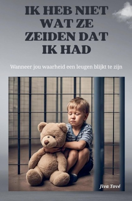 Jiva Tové Ik heb niet wat ze zeiden dat ik had - Jiva Tové