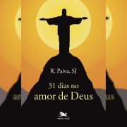 Cover-Bild zum Titel '31 dias no amor de Deus' von 'Raul Paiva'