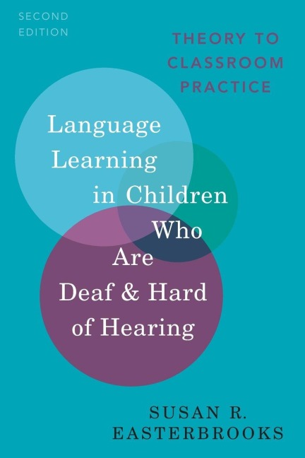 Language Learning in Children Who Are Deaf and Hard of Hearing - Susan R. Easterbrooks