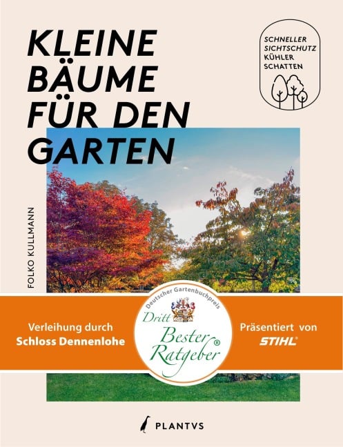 Kleine Bäume für den Garten - Sonja Di Leo, Folko Kullmann