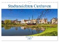 Stadtansichten Cuxhaven (Wandkalender 2025 DIN A4 quer), CALVENDO Monatskalender - Detlef Thiemann DT-Fotografie