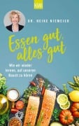Cover-Bild zum Titel 'Essen gut, alles gut' von 'Heike Niemeier'