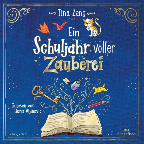 Ein Schuljahr voller Zauberei (Ein Schuljahr voller Zauberei 1) - Tina Zang