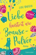 Cover-Bild zum Titel 'Liebe knistert wie Brausepulver' von 'Lene Hansen'