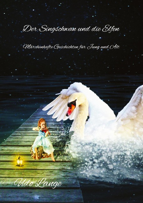 Der Singschwan und die Elfen - Udo Lange