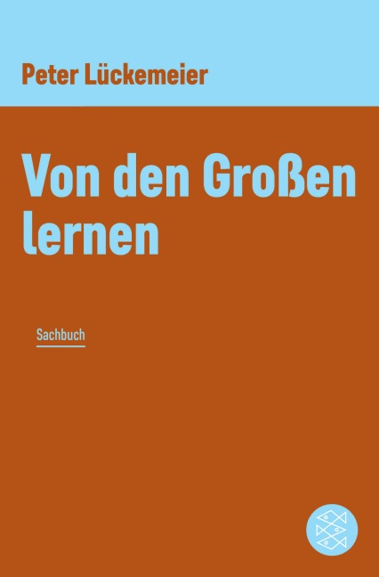 Von den Großen lernen - Peter Lückemeier