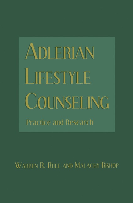 Adlerian Lifestyle Counseling - Warren R. Rule, Malachy Bishop