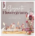 Elegante Flowergrams - Kerstin Walther