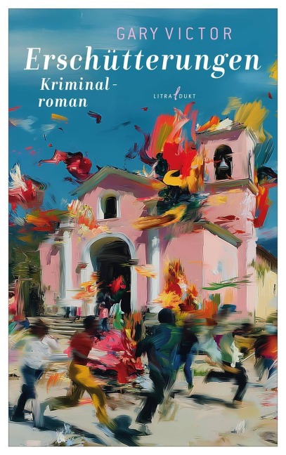 Erschütterungen - Gary Victor