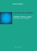 Cover-Bild zum Titel 'Italiano per stranieri. Semplificare, facilitare, adattare manuali scolastici disciplinari' von 'Gianluca Baldo'