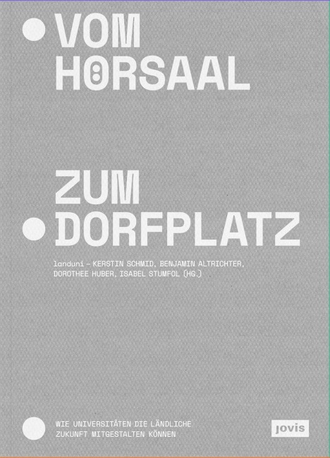 Vom Hörsaal zum Dorfplatz -  Vom Hörsaal zum Dorfplatz -
