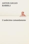 L'undecimo comandamento - Anton Giulio Barrili