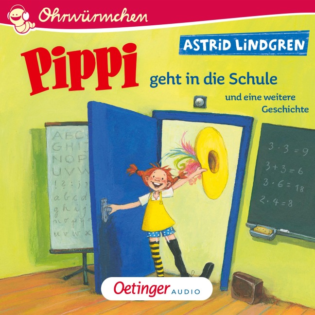 Pippi geht in die Schule und eine weitere Geschichte - Astrid Lindgren