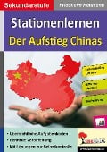 Cover-Bild zum Titel 'Stationenlernen Der Aufstieg Chinas' von 'Friedhelm Heitmann'