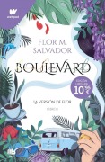 Cover-Bild zum Titel 'Boulevard La version de Flor Libro 1' von 'Flor M. Salvador'
