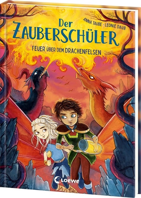 Der Zauberschüler (Band 6) - Feuer über dem Drachenfelsen - Anna Taube