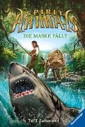 Cover-Bild zum Titel 'Spirit Animals, Band 5 - Die Maske fällt' von 'Tui T. Sutherland'