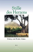 Cover-Bild zum Titel 'Stille des Herzens 1' von 'Robert Adams'