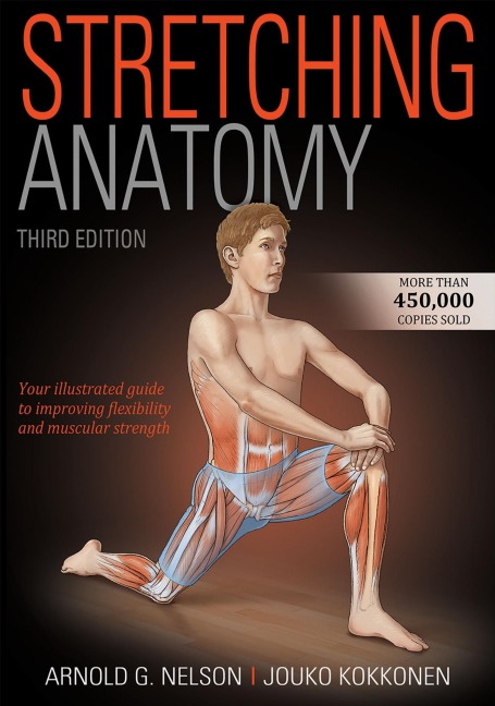 Stretching Anatomy - Arnold G Nelson, Jouko Kokkonen
