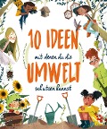 Cover-Bild zum Titel '10 Ideen mit denen du die Umwelt schützen kannst' von 'Giuaseppe D`Anna'